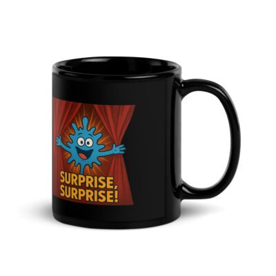 Surprise, Surprise! Black Glossy Mug