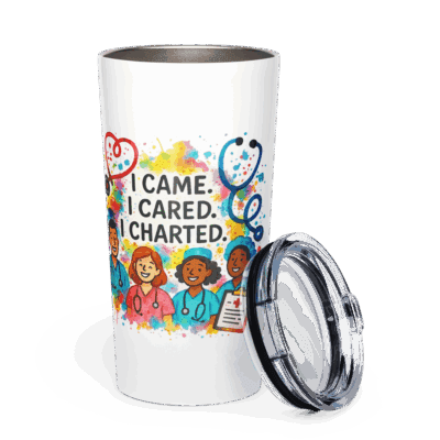 Tapered Stainless Steel Tumbler – “I Came. I Cared. I Charted.”