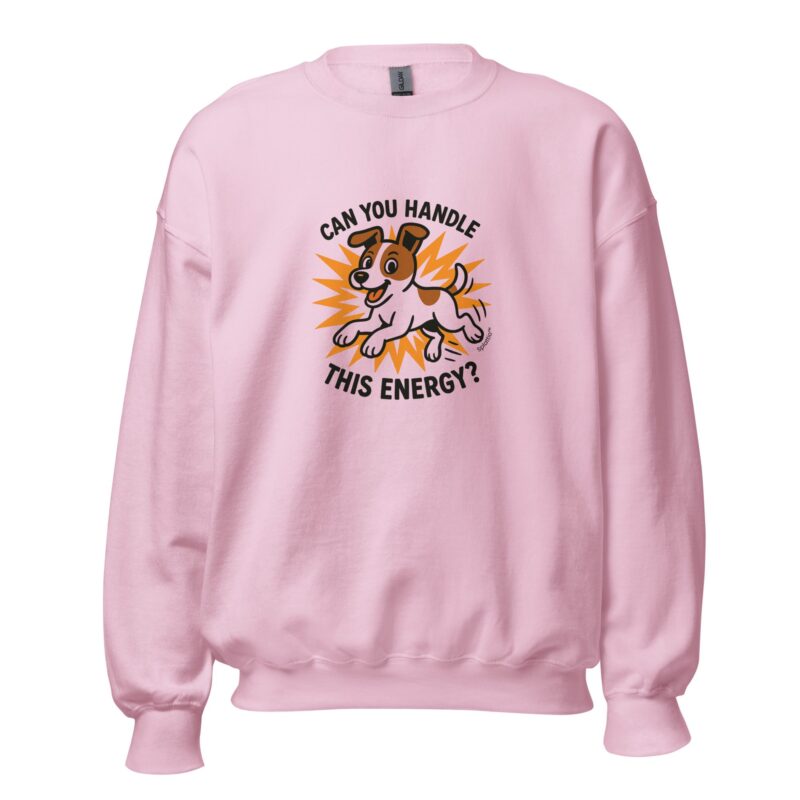 Unisex Sweatshirt – “Can You Handle This Energy?” - Image 14