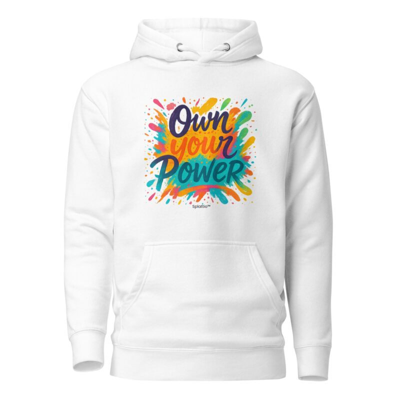 Unisex Hoodie – “Own Your Power” - Image 10